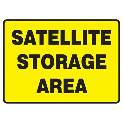 Bảng Hiệu OSHA "SATELLITE STORAGE AREA" Accuform Signs MCHL594XV - 25.4 x 35.6 cm, Dura-Vinyl Có Lớp Keo Dính