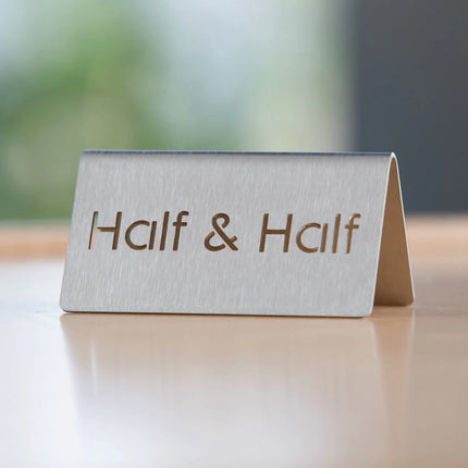 Biển Bàn Đồ Uống "Half & Half" Service Ideas 1C-BF-HALF&HALF-MOD 7.6 cm x 3.8 cm, Inox Bề Mặt Mờ