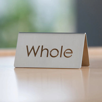 Biển Hiệu Bàn "Whole" Service Ideas 1C-BF-WHOLE-MOD 7.6 cm x 3.8 cm, Inox Bề Mặt Mờ